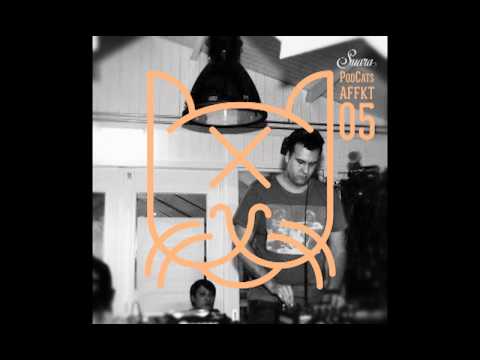 [﻿Suara Podcats 005﻿]﻿ AFFKT (Studio Mix)