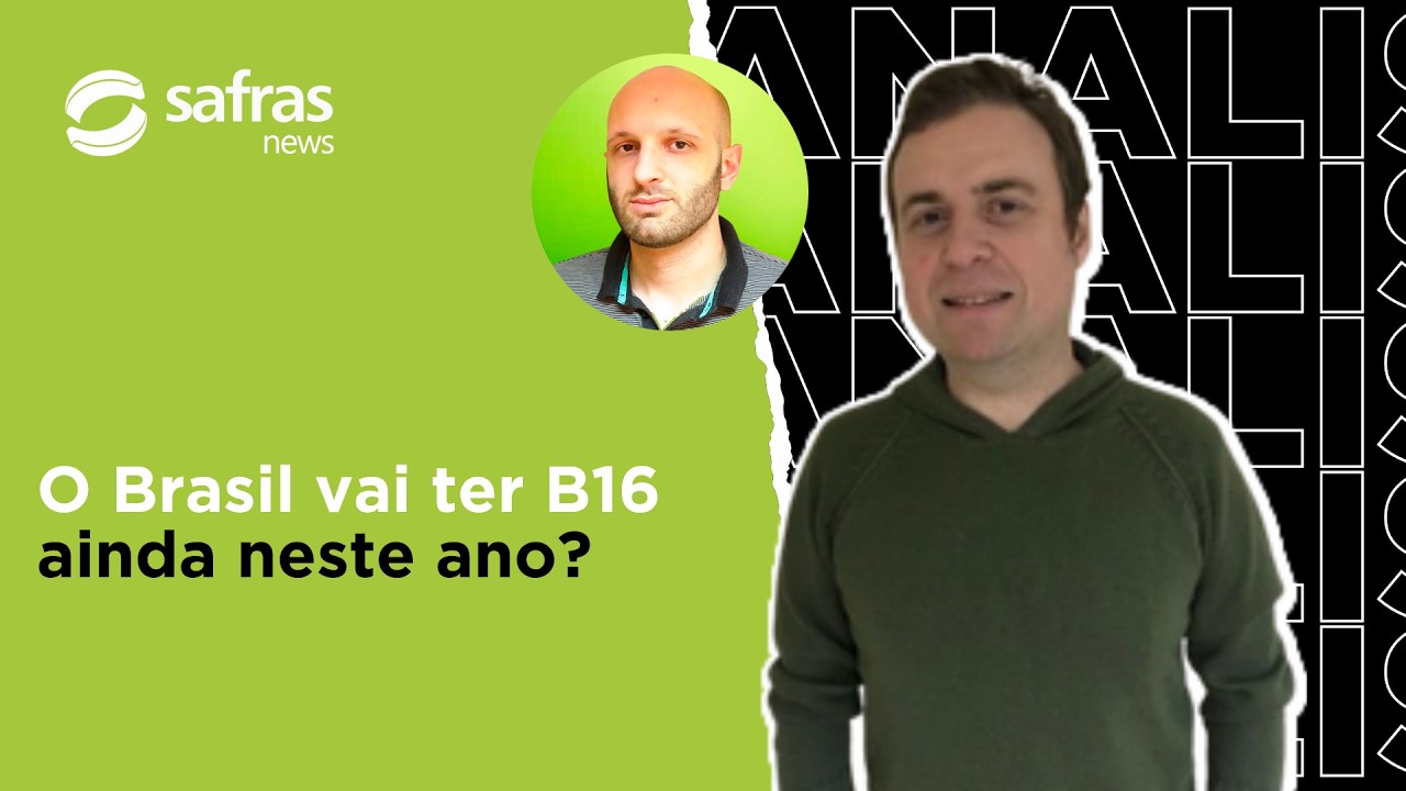 Brasil vai adotar o B16 ainda neste ano? Analista responde