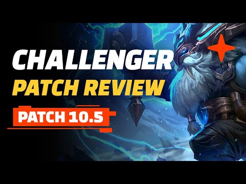 Challenger TFT Patch Review - Teamfight Tactics Patch 10.5