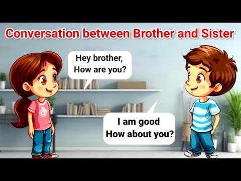 Conversation between brother and sister || English speaking Practice ||