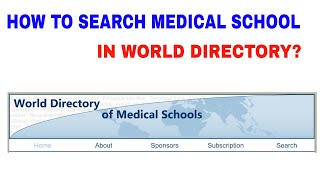 HOW TO SEARCH IN WORLD DIRECTORY OF MEDICAL SCHOOLS?#ECFMG #MCC #INTERNATIONAL MEDICAL GRADUATES