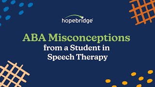 ABA Therapy Misconceptions from a Speech-Language Pathology Graduate Student