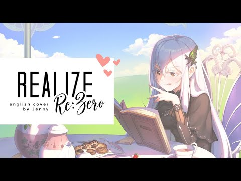 REALIZE (English Cover)「Re:Zero」/ ver.jen