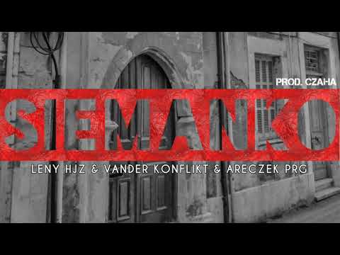 LENY - SIEMANKO feat. VANDER /ARECZEK PRG - prod CZAHA