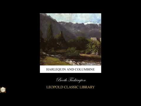 Harlequin and Columbine by Booth Tarkington — free full audiobook