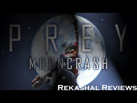 Prey Mooncrash - Rekashal Reviews