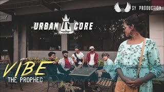 VIBE - The Prophec || URBAN CORE choreography
