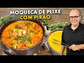 A MELHOR RECEITA DE MOQUECA DE PEIXE COM PIRÃO DO CHEF TAICO