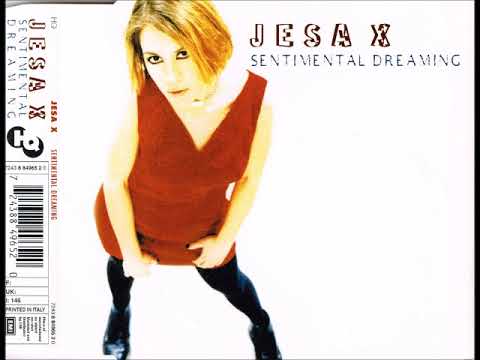 JESA X - Sentimental dreaming (extended play)