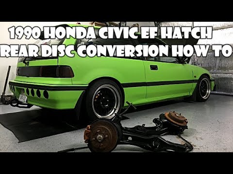 1990 Civic Ef Hatch Rear Disc Conversion (How to Step By Step)