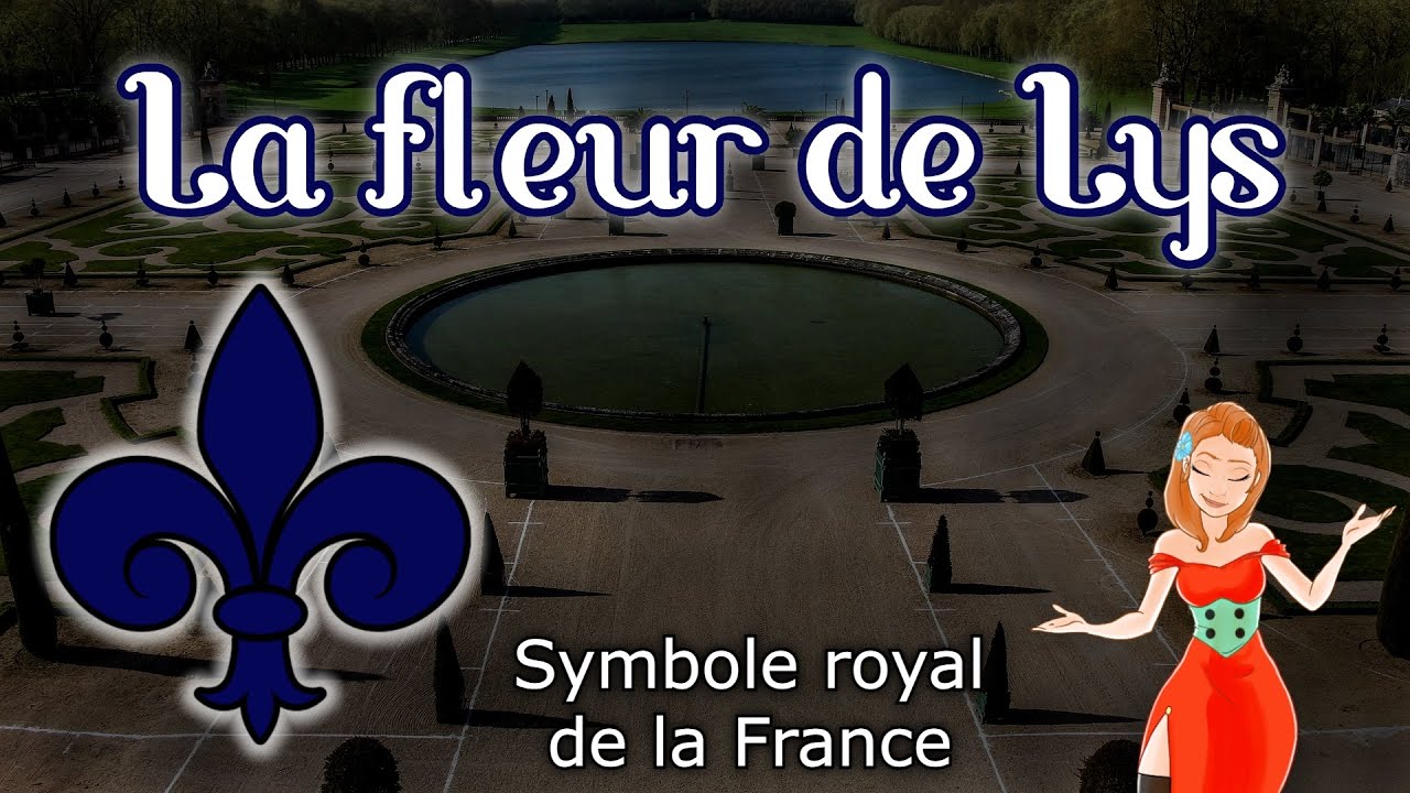 La FLEUR DE LYS, la France et la monarchie (Symbole Royal)