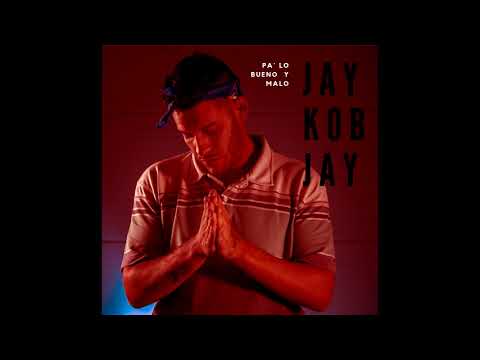 JAYKOBJAY - PA´LO BUENO Y MALO