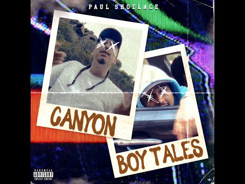 Paul Shoelace - Canyon Boy Tales (Official Music Video) Dir. WavyKevy