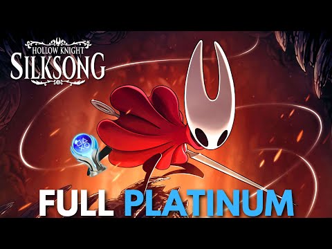 Hollow Knight: Silksong - Full Game 100% Platinum Walkthrough Longplay (All Trophies) No Commentary