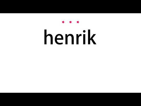 How to pronounce henrik - Vocab Today