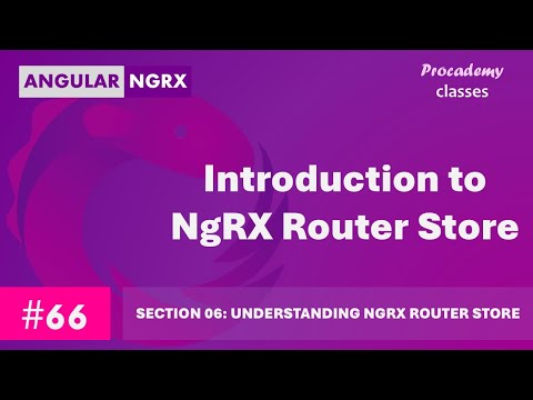 #66 Introduction to NgRX Router Store | State Management in Angular with NgRX