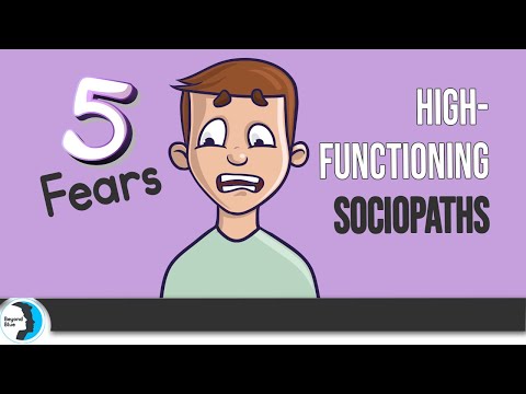 5 Fears of High Functioning Sociopaths