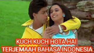 Download lagu KUCH KUCH HOTA HAI LIRIK DAN TERJEMAAH BAHASA INDONESIA mp3