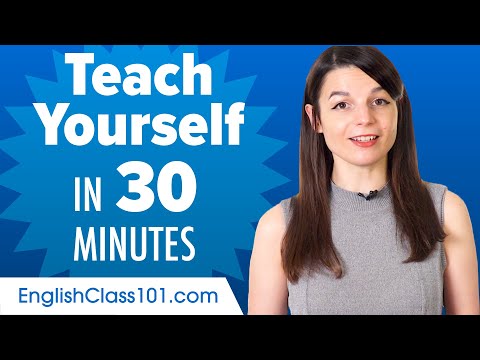 Teach Yourself English in 30 Minutes!