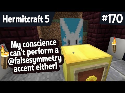 My conscience can't perform a @falsesymmetry accent either — Hermitcraft 5 ep 170