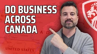 How to conduct business across Canada without federally incorporating