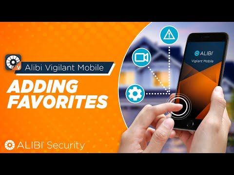 Alibi Vigilant Mobile - How To - Adding Favorites