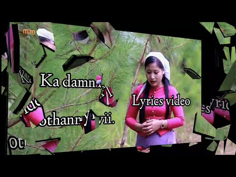 Ka damna || Zothanmawii || Lyrics video