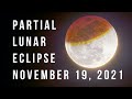 Partial Lunar Eclipse 2021 [TIme-lapse]