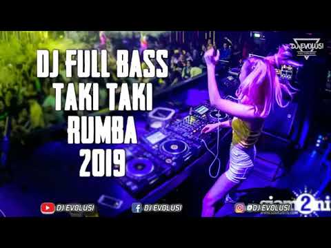 DJ FULL BASS TAKI TAKI RUMPA 2020