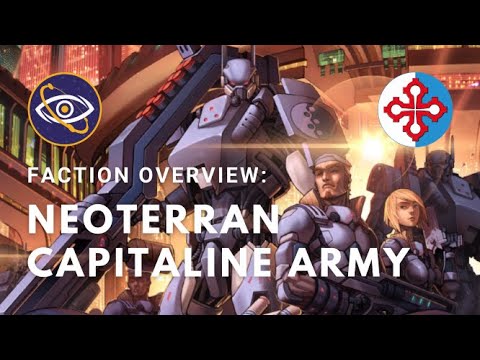 N4 Faction Overview: Neoterran Capitaline Army