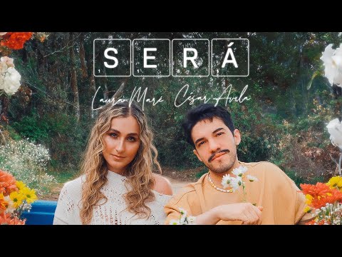 Será - Laura Maré, César Avila (Video Oficial)