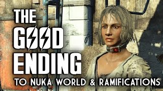 The Good Ending to Nuka World & Why You Should Get It - Fallout 4