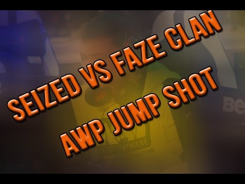 Seized vs Faze Clan 10.03.2016 ESL PRO LEAGUE AWP Jump Shot