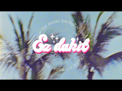 Ez Dakit - Kai Nakai