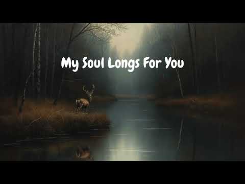 My Soul Longs For You | Believers Assembly Worship | Worship Song