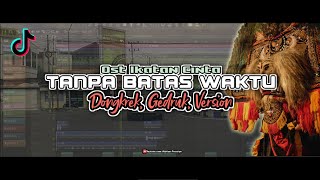 Download lagu Tanpa Batas Waktu - (Ade Govinda feat. Fadly) Dongkrek, Gedruk, Jaranan by Fl Studio mp3 Download lagu Tanpa Batas Waktu - (Ade Govinda feat. Fadly) Dongkrek, Gedruk, Jaranan by Fl Studio mp3