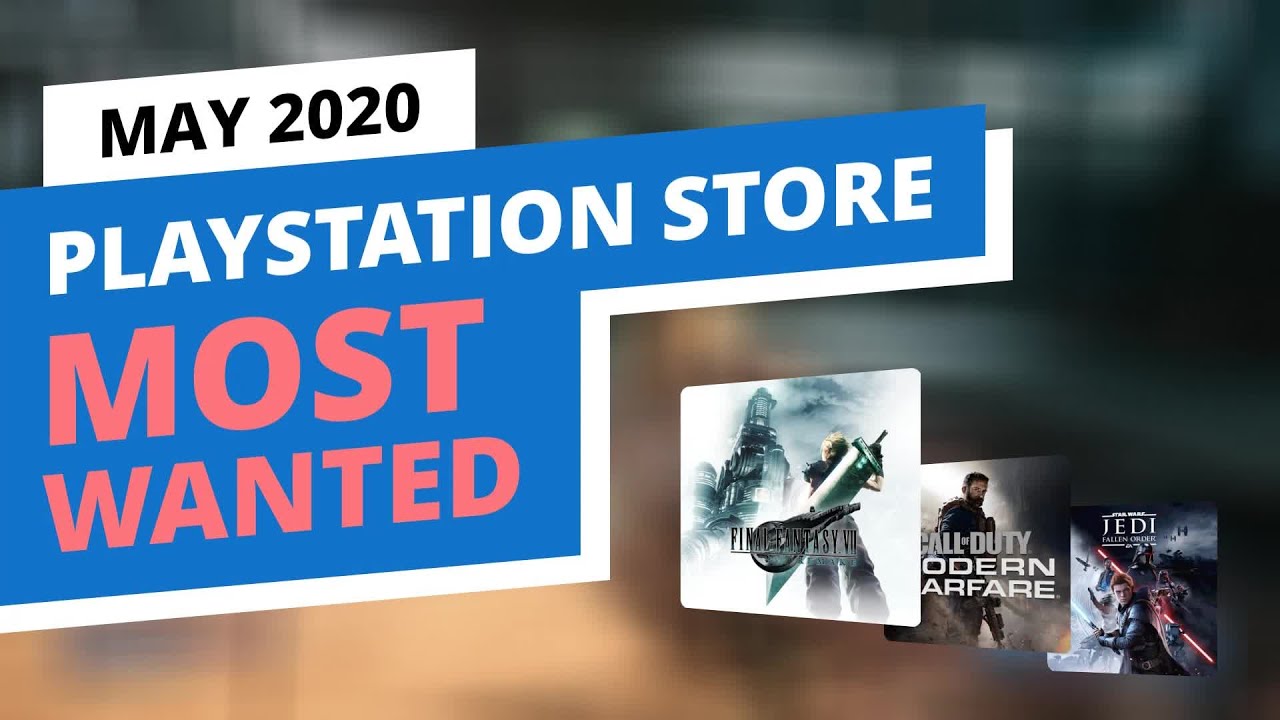 Most Wanted Games in the official PlayStation Store, May 2020