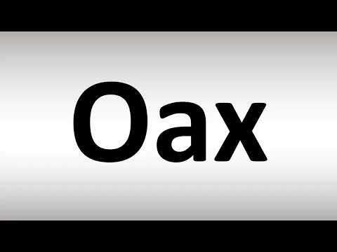 How to Pronounce Oax?