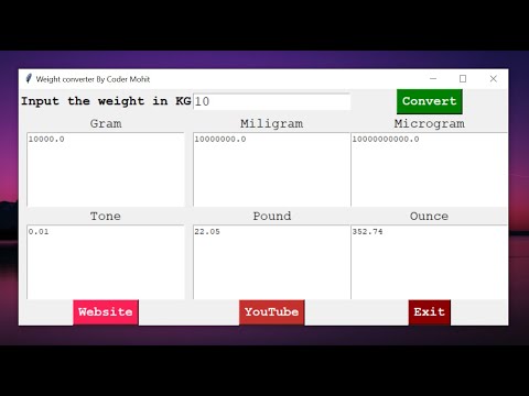 Weight Converter Project Using Python With Gui By Coder Mohit Pythonproject