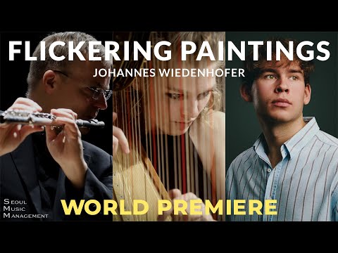 WORLD PREMIERE - J. Wiedenhofer, Flickering Paintings | Henrik Wiese, Magdalena Hoffmann