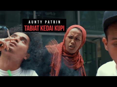 Aunty Patrin  "Tabiat Kedai Kopi"