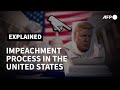 Impeachment in the United States. How does it work? | AFP Impeachment in the United States. How does it work? | AFP