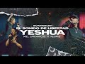 YESHUA EL SONIDO DE LIBERTAD - Video Oficial - Miel San Marcos -