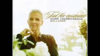 Marie Fredriksson - Ännu Doftar Kärlek