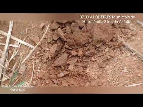37.33 ALQUEIRES VAL 18.500.000 em HIDROLANDIA 30 KM GOIÂNIA /ACEITA IMÓVEIS 62 981414270