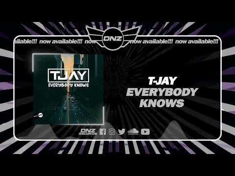 DNZF1539 // T-JAY - EVERYBODY KNOWS (Official Video DNZ Records)