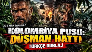 Kolombiya Pusu: Düşman Hattı Yabancı Film Türke Dublaj İzle | Joe Manganiello #f