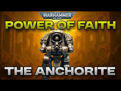 The Anchorite EXPLAINED | The Imperium’s Most Tragic Heretic Turned Saint | Warhammer 40K Lore