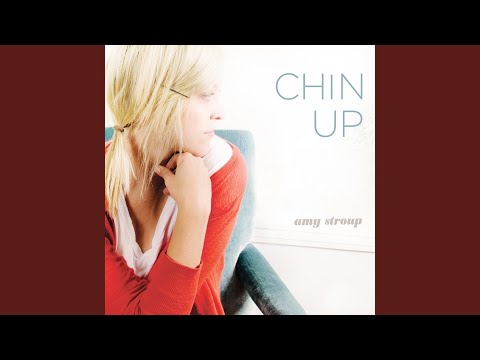 Chin Up - Amy Stroup