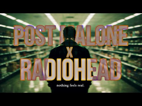Mourning / Fake Plastic Trees - Post Malone x Radiohead (Mashup)